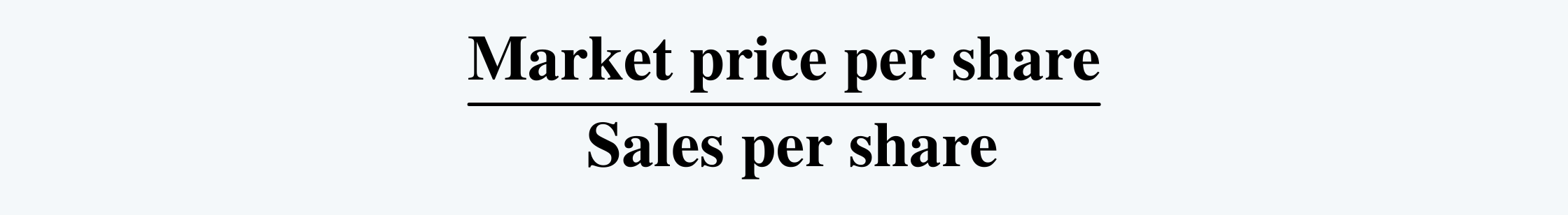 Price to Sales Ratio FRA CFA Level 1 Study Notes