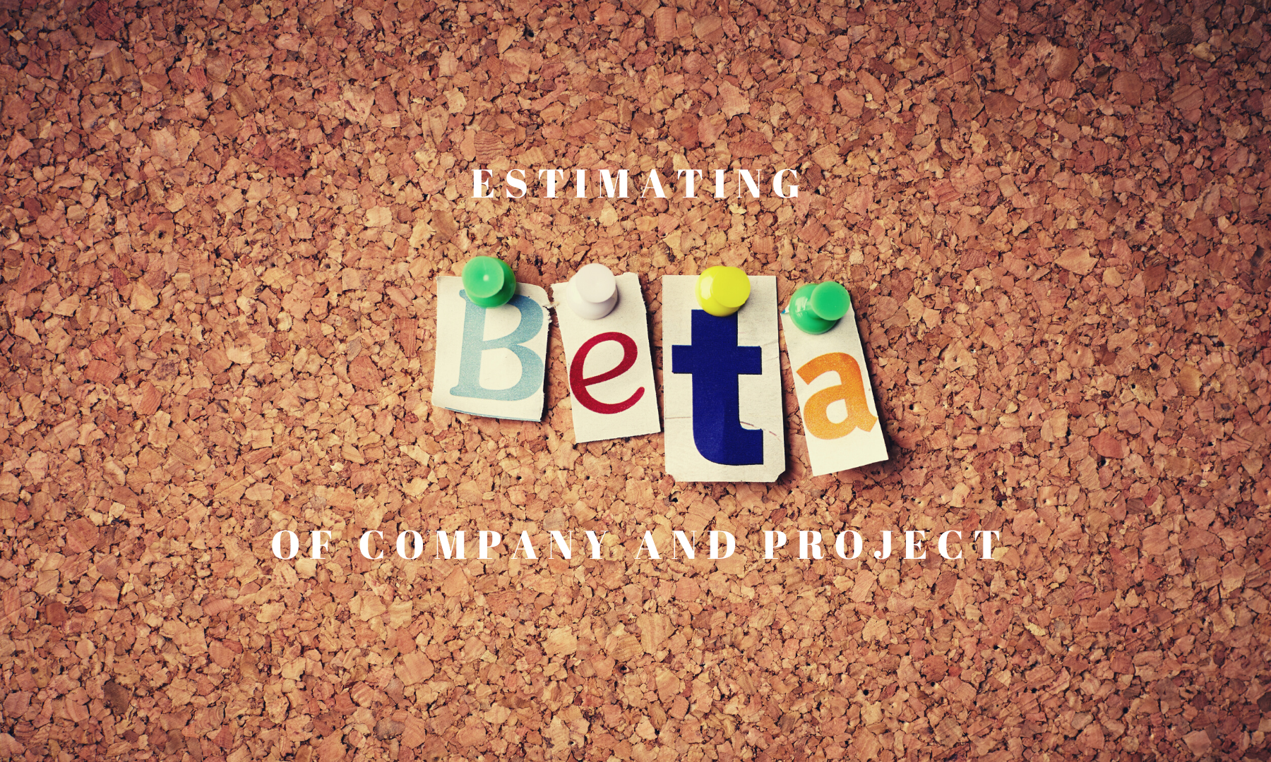 Reading 30, LOS F, Corporate Issuers, CFA Level 1 -2022 Estimating company and project beta